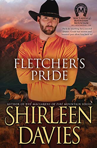 Stock image for Fletcher's Pride (MacLarens of Boundary Mountain Historical Western Romance) for sale by SecondSale