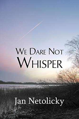 Stock image for We Dare Not Whisper for sale by Better World Books