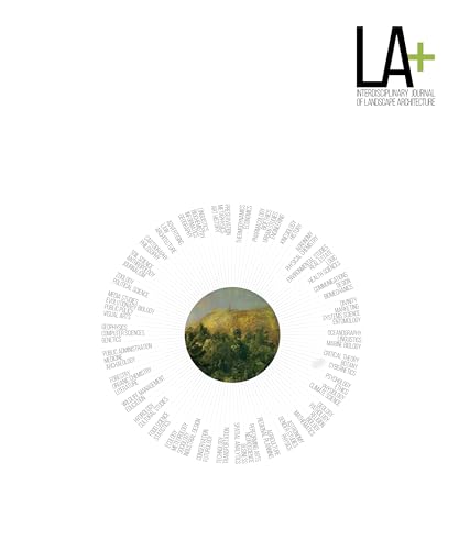 9781941806593: LA+: Interdisciplinary Journal of Landscape Architecture
