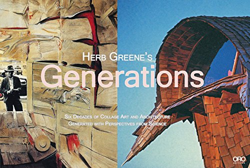 Stock image for Herb Greene's Generations : Six Decades of Collage Art and Architecture Generated with Perspectives from Science for sale by Manchester By The Book