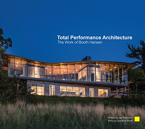 Stock image for Total Performance Architecture: The Work of Booth Hansen for sale by ThriftBooks-Atlanta
