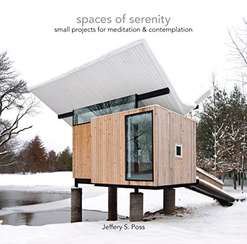 Beispielbild fr Spaces of Serenity: Small Projects for Meditation & Contemplation zum Verkauf von BooksRun