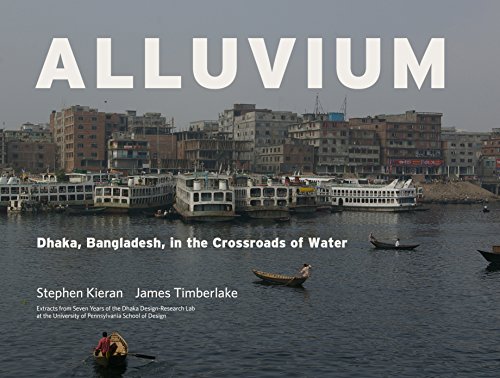 Stock image for Alluvium: Dhaka, Bangladesh in the Crossroads of Water for sale by Book Outpost