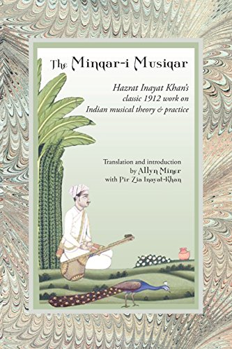 9781941810187: The Minqar-I Musiqar: Hazrat Inayat Khan's Classic 1912 Work on Indian Musical Theory and Practice