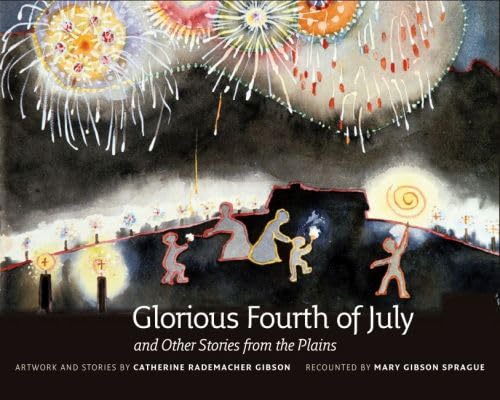 Stock image for Glorious Fourth of July and Other Stories from the Plains for sale by HPB-Diamond