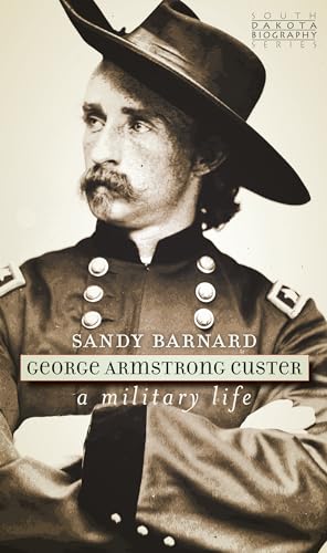 Imagen de archivo de George Armstrong Custer a la venta por ThriftBooks-Dallas