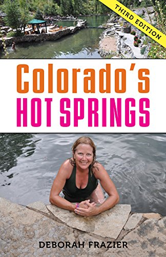 Stock image for Colorados Hot Springs (The Pruett Series) for sale by Goodwill of Colorado