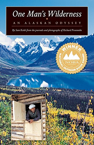 9781941821237: One Man's Wilderness: An Alaskan Odyssey [Lingua Inglese]