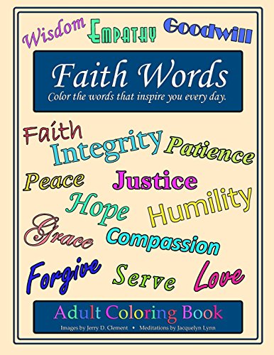 Stock image for Faith Words Adult Coloring Book: Color the words that inspire you every day for sale by Books Unplugged