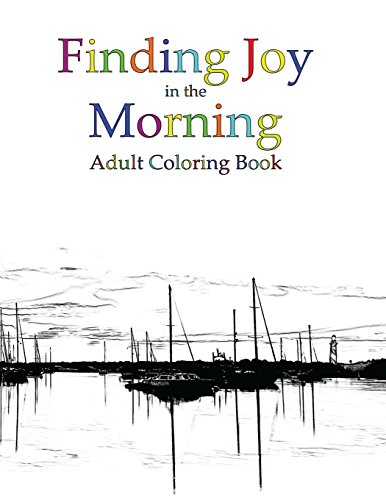 Stock image for Finding Joy in the Morning Adult Coloring Book for sale by Lucky's Textbooks