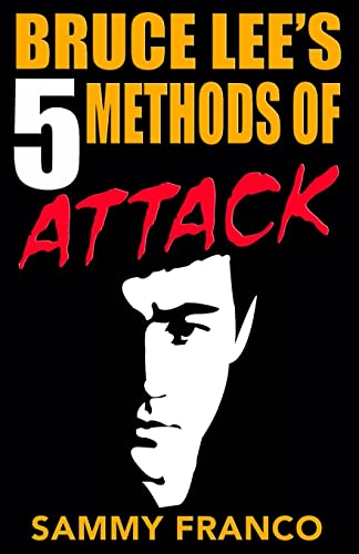 Stock image for Bruce Lee's 5 Methods of Attack for sale by SecondSale