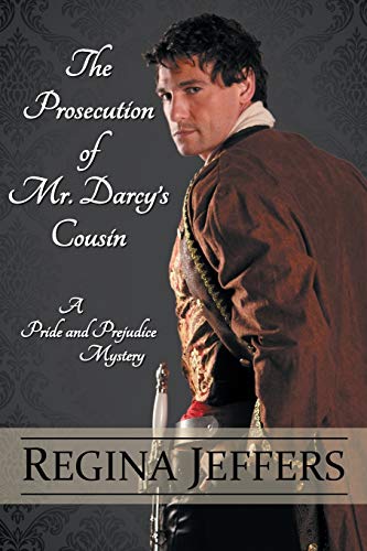 Beispielbild fr The Prosecution of Mr. Darcy's Cousin zum Verkauf von ThriftBooks-Dallas
