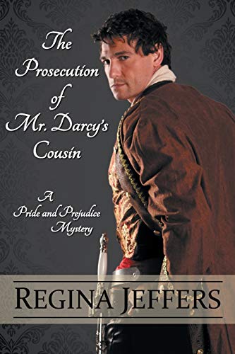 Stock image for The Prosecution of Mr. Darcy's Cousin for sale by ThriftBooks-Dallas