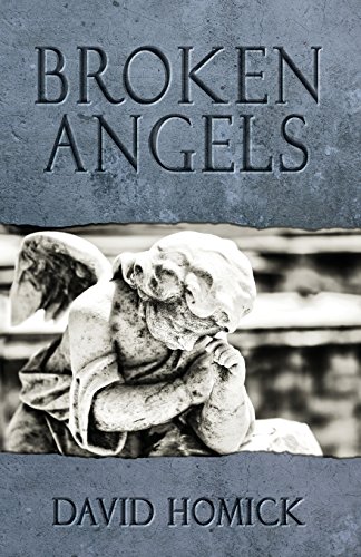 Stock image for Broken Angels for sale by Camp Popoki LLC dba Cozy Book Cellar