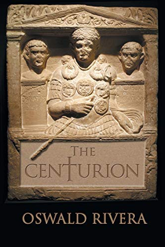 Stock image for The Centurion for sale by ThriftBooks-Dallas