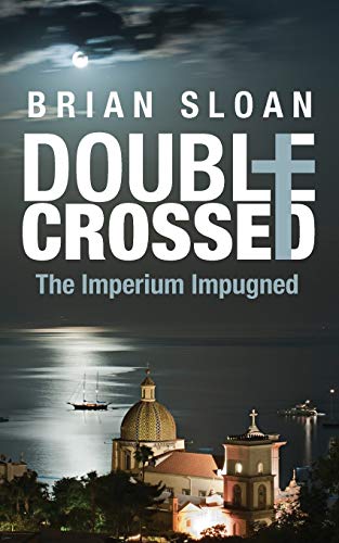 Beispielbild fr Double Crossed : The Imperium Impugned zum Verkauf von Buchpark