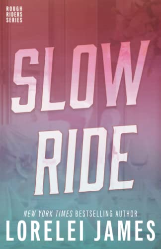 Beispielbild fr Slow Ride (Rough Riders) zum Verkauf von GF Books, Inc.