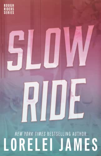 Beispielbild fr Slow Ride zum Verkauf von Russell Books