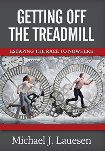 Beispielbild fr Getting Off the Treadmill: Escaping the Race to Nowhere zum Verkauf von Better World Books