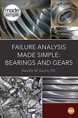 Stock image for Failure Analysis Made Simple: Bearings and Gears for sale by SecondSale