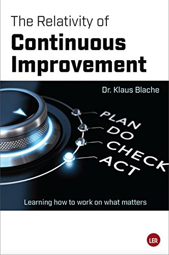 Stock image for The Relativity of Continuous Improvement for sale by ThriftBooks-Atlanta