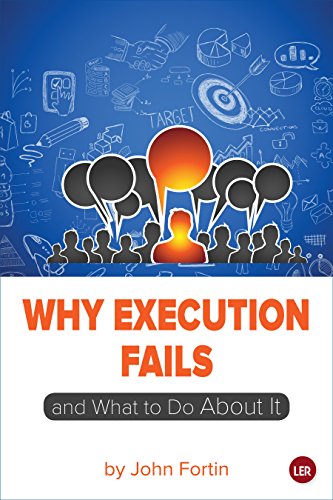 Stock image for Why Execution Fails and What to Do About It for sale by ThriftBooks-Dallas