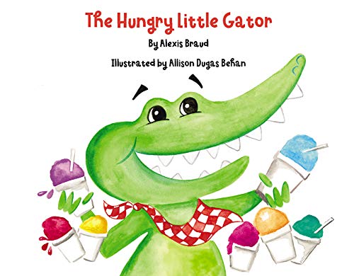 Imagen de archivo de The Hungry Little Gator a la venta por ThriftBooks-Dallas
