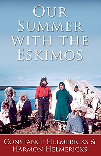 Beispielbild fr Our Summer with the Eskimos zum Verkauf von GreatBookPrices