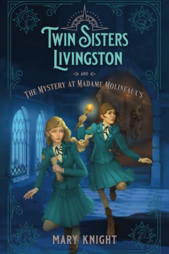 9781941891049: Twin Sisters Livingston and the Mystery at Madame Molineaux's