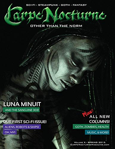 9781941901083: Carpe Nocturne Magazine Spring 2015: Volume X Spring 2015