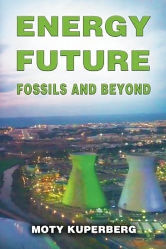 Stock image for Energy Future Fossils and Beyond for sale by PBShop.store US