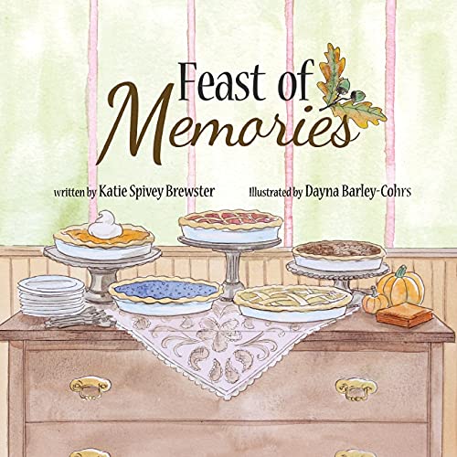 Stock image for Feast of Memories for sale by Lucky's Textbooks