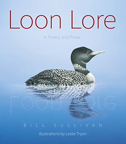 Stock image for Loon Lore: In Poetry & Prose for sale by Strand Book Store, ABAA