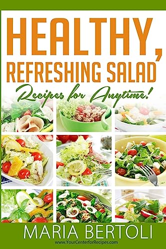 Beispielbild fr Healthy Refreshing Salad Recipes for Anytime (Food Recipe Series) zum Verkauf von Lucky's Textbooks