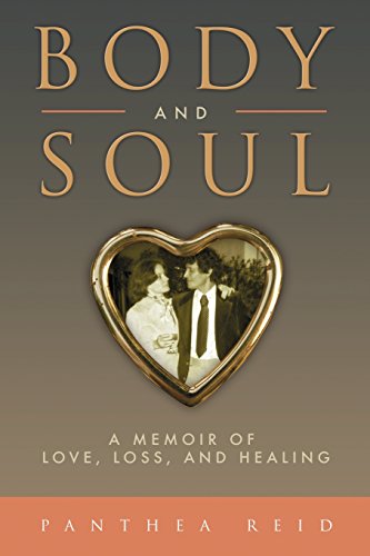 Beispielbild fr Body and Soul: A Memoir of Love, Loss, and Healing zum Verkauf von BookHolders