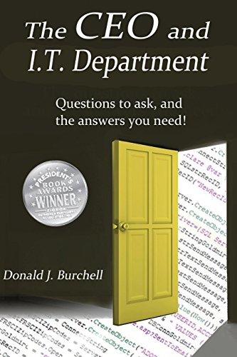 9781941952016: The CEO and IT Department: Questions to ask, and the answers you need!