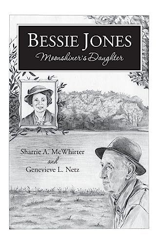 9781941953310: Bessie Jones: Moonshiner's Daughter