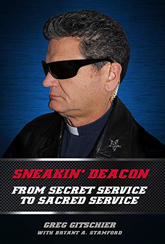 Stock image for Sneakin' Deacon: From Secret Service to Sacred Service for sale by Half Price Books Inc.