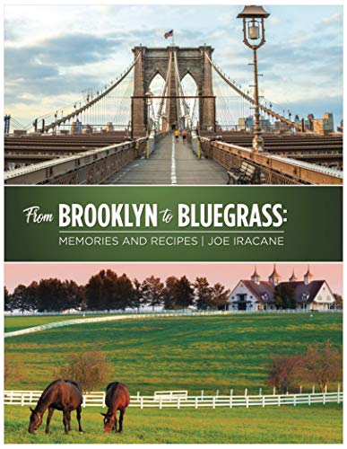 Imagen de archivo de From Brooklyn to Bluegrass : Memories and Recipes a la venta por HPB-Emerald