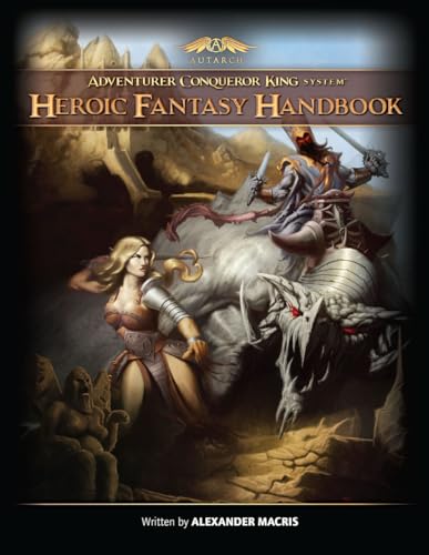 9781941956199: Adventurer Conqueror King Heroic Fantasy Handbook (Softcover) (AUT1014)