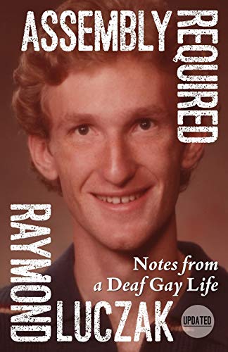 Immagine dell'editore per Assembly Required: Notes from a Deaf Gay Life (Updated) venduto da ThriftBooks-Dallas