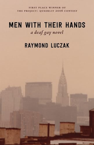 Stock image for Men with Their Hands: a deaf gay novel for sale by GreatBookPrices