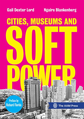 Stock image for Cities, Museums and Soft Power for sale by HPB-Diamond