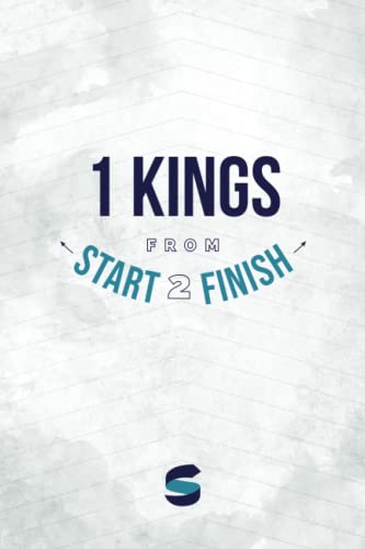 9781941972410: 1 Kings from Start2Finish: 12 (Start2Finish Bible Studies)