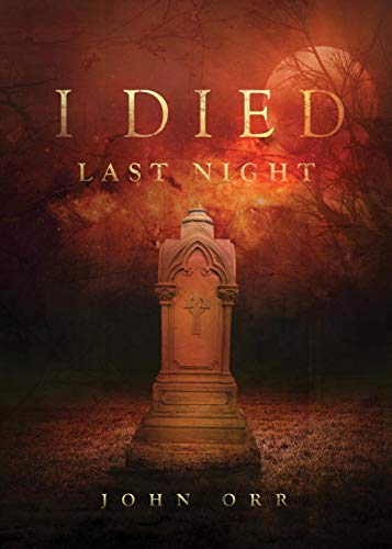 Stock image for I Died Last Night for sale by -OnTimeBooks-
