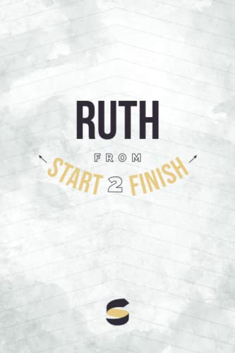 Beispielbild fr Ruth from Start2Finish (Start2Finish Bible Studies) zum Verkauf von Your Online Bookstore