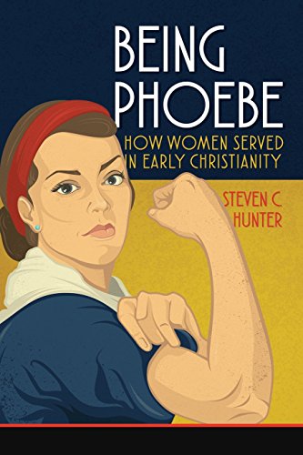Beispielbild fr Being Phoebe: How Women Served in Early Christianity zum Verkauf von ThriftBooks-Atlanta