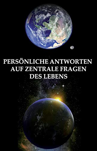 Stock image for Persnliche Antworten auf zentrale Fragen des Lebens (German Edition) for sale by Lucky's Textbooks