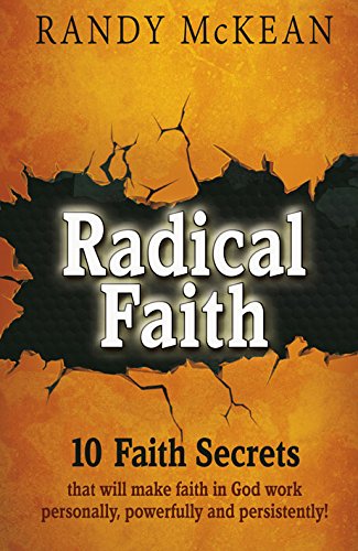 Stock image for Radical Faith: 10 Faith Secrets for sale by SecondSale