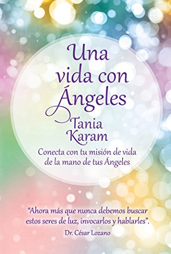 Beispielbild fr Una vida con ngeles / Life with Angels (Spanish Edition) zum Verkauf von Books-FYI, Inc.